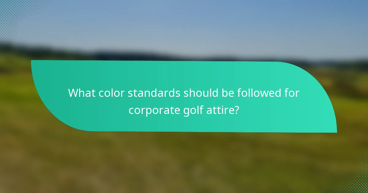 What color standards should be followed for corporate golf attire?